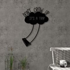 Metal Duvar Dekoru No.2 Dont Grow Up M.dk.t.13332.3